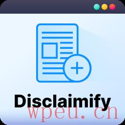 Disclaimify Affiliate Disclosure /Disclaim for WordPress 最好的WordPress常用插件下载 博客插件模块