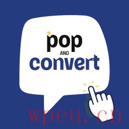Pop and Convert最好的WordPress常用插件下载博客插件模块