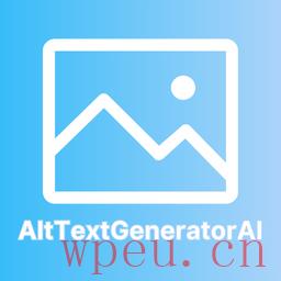 AltTextGeneratorAI.com自动为图片生成Alt文本，以排名和改进搜索引擎优化最好的WordPress常用插件下载博客插件模块